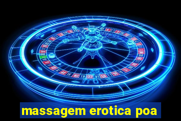 massagem erotica poa